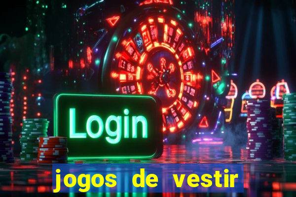 jogos de vestir click jogos